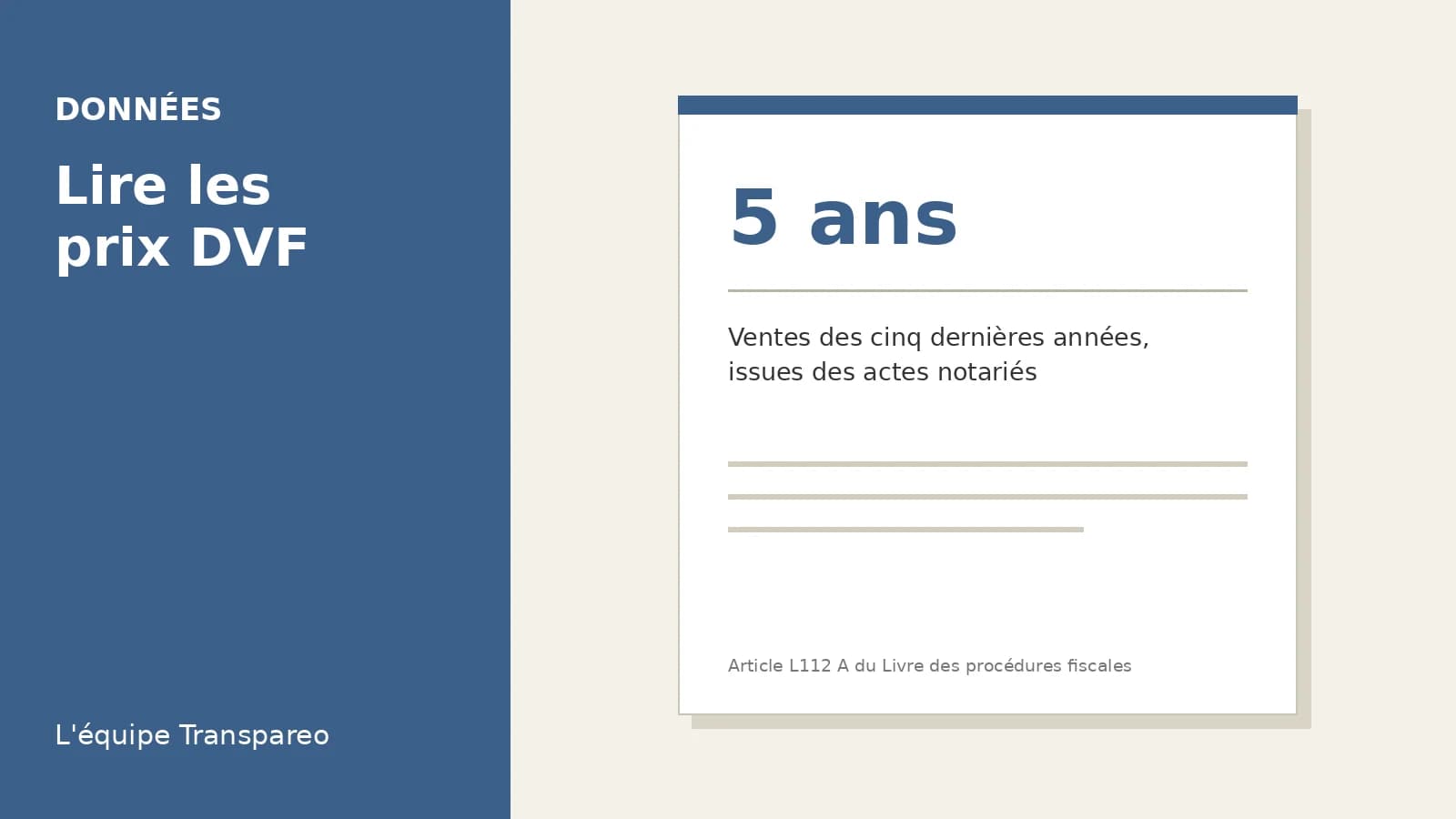 Illustration Transpareo : 5 ans, Ventes des cinq dernières années, issues des actes notariés (Article L112 A du Livre des procédures fiscales)